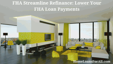 FHA Streamline Refinance