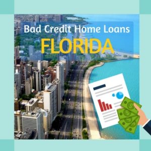 bad credit home loans in Florida