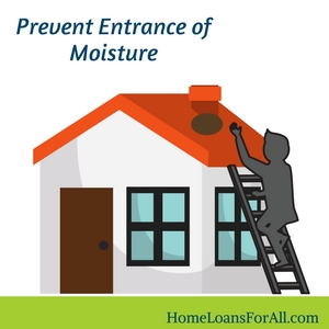 prevent entrance of moisture