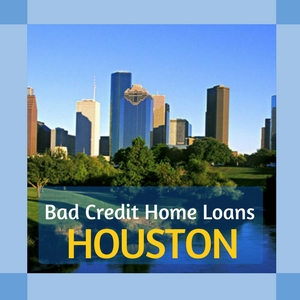 bad credit home loans houston