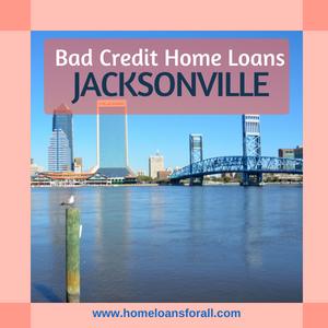 bad credit home loans Jacksonville