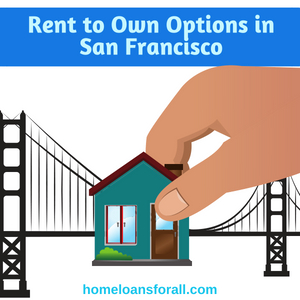 bad credit home loans san francisco - rent to own options