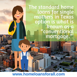 Home Loans For Single Mothers In Texas