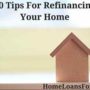10 tips for refinancing