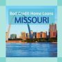 bad credit home loans missouri